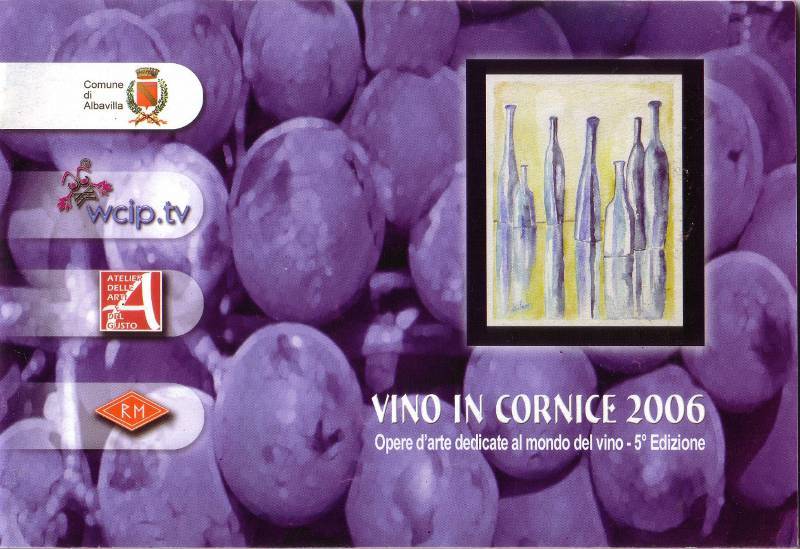 Catalog Wine in frame exibhition Albavilla Como Italy 2006